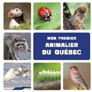 Couverture_Mon premier animalier du Qu&eacute;bec