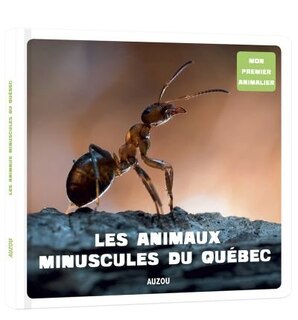 Front cover_Les animaux minuscules du Qu&eacute;bec