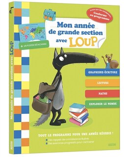 Couverture_Mon année de grande section avec Loup : conforme au programme