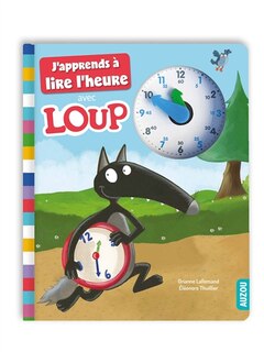 Couverture_J'APPRENDS À LIRE L'HEURE AVEC LOUP
