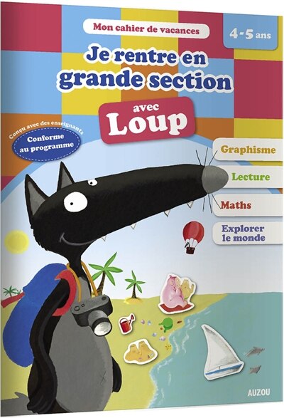 Couverture_Je rentre en grande section avec Loup : 4-5 ans, de la moyenne à la grande section