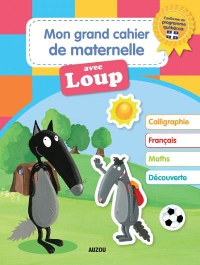 Couverture_Mon grand cahier de maternelle avec Loup