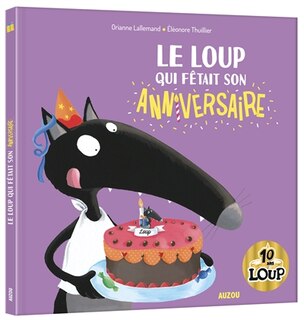 Front cover_LE LOUP QUI FÊTAIT SON ANNIVERSAIRE