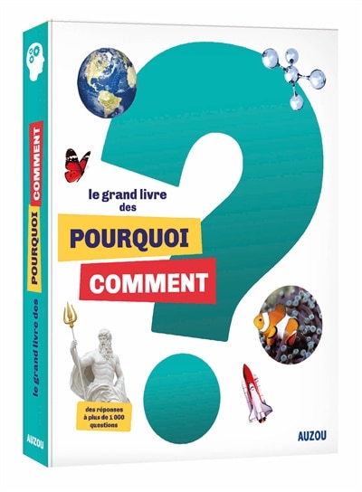 Front cover_Le grand livre des pourquoi-comment