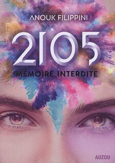 2105 T.01 : MÉMOIRE INTERDITE