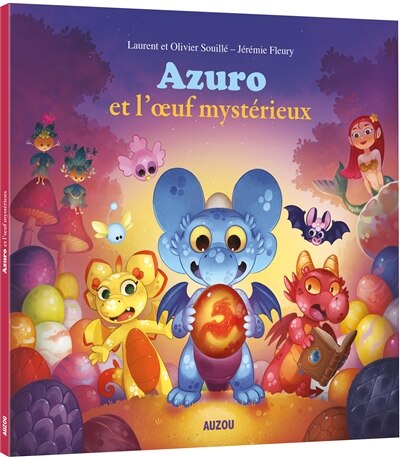 Couverture_AZURO ET L'OEUF MYSTÉRIEUX