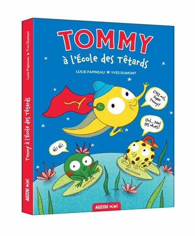 Couverture_Tommy à l'école des têtards