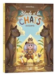 Blanche et les chats en Egypte