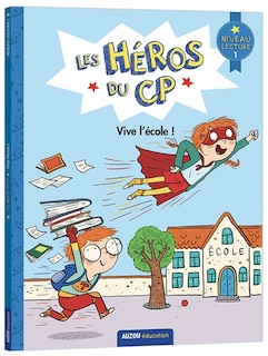 Couverture_Vive l'école ! : niveau lecture 1