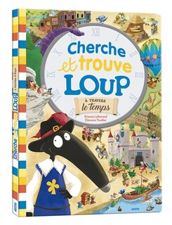 Front cover_Cherche et trouve Loup : à travers le temps