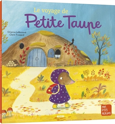 Couverture_Le voyage de Petite Taupe