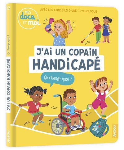 Couverture_J'AI UN COPAIN HANDICAPÉ, ÇA CHANGE QUOI ?