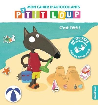 Front cover_Mon cahier d'autocollants P'tit Loup : c'est l'été !
