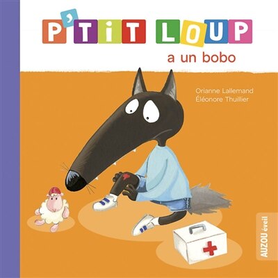 Front cover_P'tit Loup a un bobo