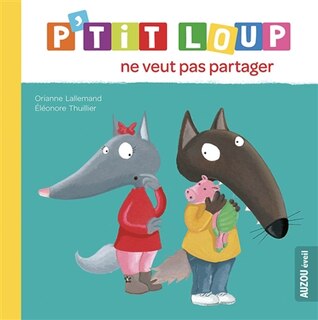 Front cover_P'tit Loup ne veut pas partager