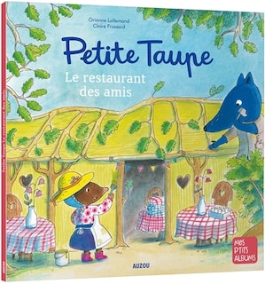 Front cover_Petite Taupe : le restaurant des amis