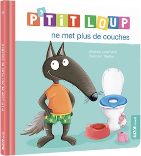 Couverture_P'tit Loup ne met plus de couches
