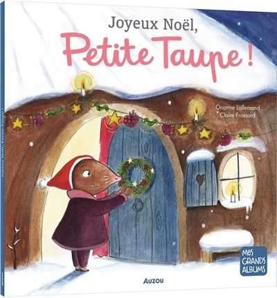 Couverture_Joyeux Noël, Petite Taupe !