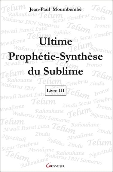 Front cover_Ultime prophétie-synthèse du sublime, Vol. 3