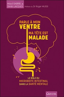 Front cover_Parle à mon ventre, ma tête est malade