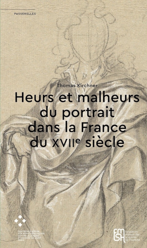 Couverture_Heurs et malheurs du portrait dans la France du XVIIe siècle