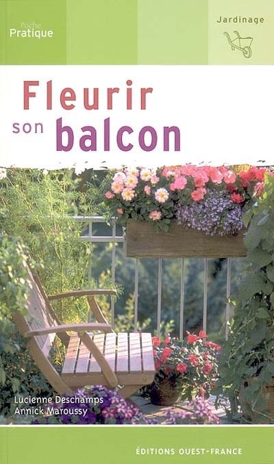 Couverture_Fleurir son balcon : compositions selon les saisons