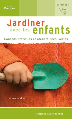 Front cover_Jardiner avec des enfants : conseils pratiques et ateliers d&eacute;couvertes