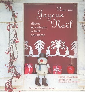 Couverture_Pour un joyeux Noël : décors et cadeaux à faire soi-même