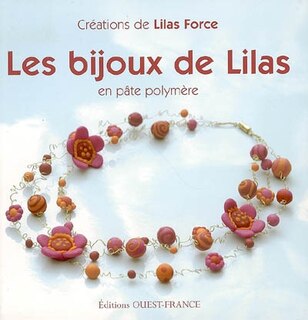 Couverture_Les bijoux de Lilas : en pâte polymère