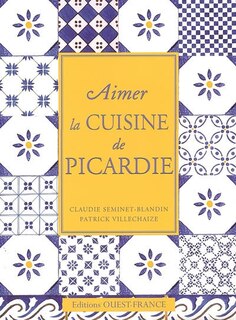 Front cover_Aimer la cuisine de Picardie