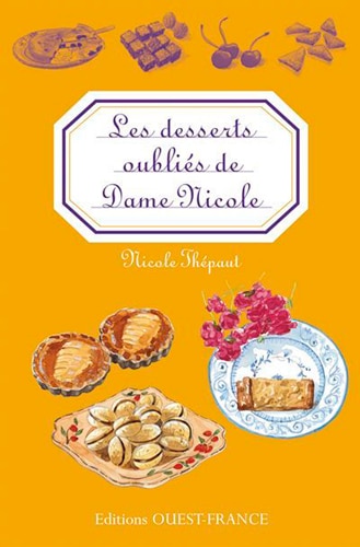 Couverture_Les desserts oubli&eacute;s de Dame Nicole