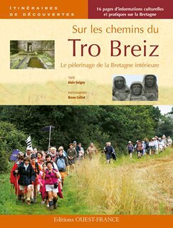 Couverture_Sur les chemins du Tro Breiz : le pèlerinage de la Bretagne intérieure