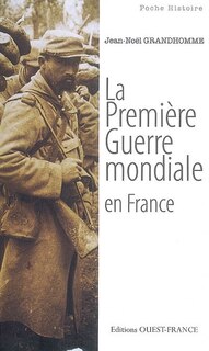 Couverture_La Premi&egrave;re Guerre mondiale en France