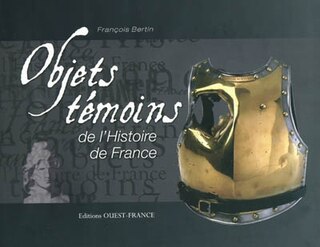 Front cover_Objets t&eacute;moins de l'histoire de France