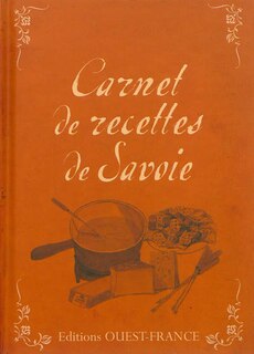 Couverture_Carnet de recettes de Savoie