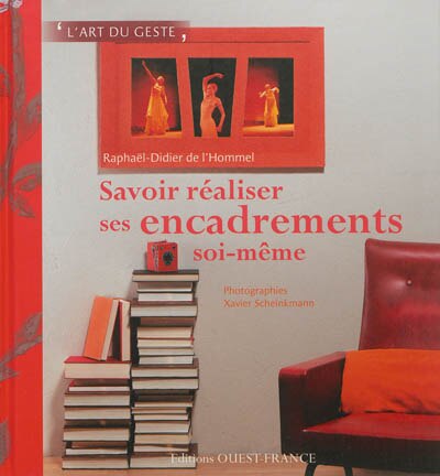 Front cover_Savoir réaliser ses encadrements soi-même
