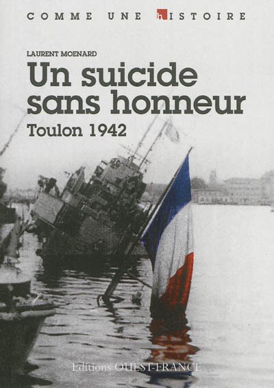 Couverture_Un suicide sans honneur : Toulon 1942