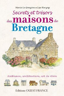 Couverture_Secrets et trésors des maisons de Bretagne