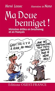 Front cover_Ma doue benniget ! : petites histoires en brezhoneg et en français