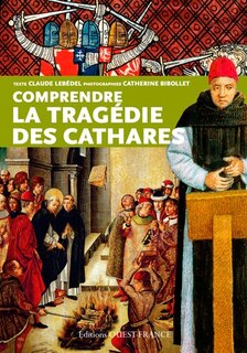 Front cover_Comprendre la tragédie des cathares