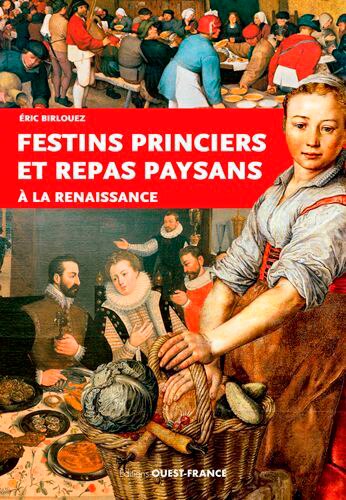Couverture_Festins princiers et repas paysans &agrave; la Renaissance