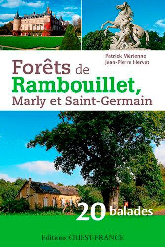 Front cover_Forêts de Rambouillet, Marly et Saint-Germain : 20 balades