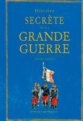 Front cover_Histoire secrète de la Grande Guerre