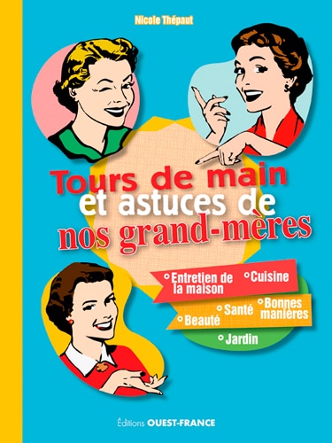 Couverture_Tours de main et astuces de nos grand-m&egrave;res