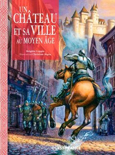 Front cover_Un château fort et sa ville au Moyen Âge