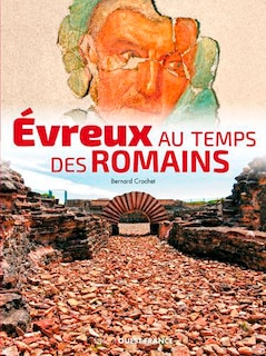 Front cover_Evreux au temps des Romains