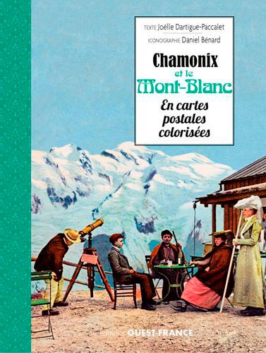 Front cover_Chamonix et le Mont-Blanc en cartes postales colorisées