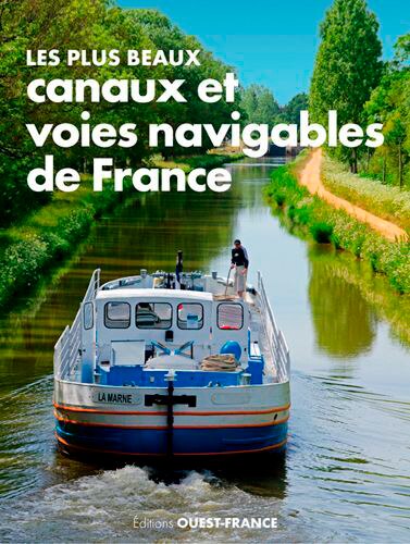 Couverture_Les plus beaux canaux et voies navigables de France