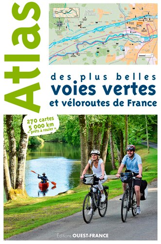 Couverture_Atlas des plus belles voies vertes et véloroutes de France