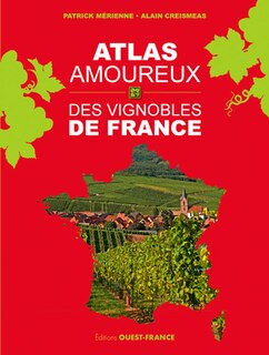 Couverture_Atlas amoureux des vignobles de France